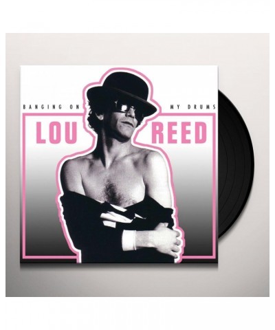 Lou Reed LP - Banging On My Drum (Vinyl) $51.99 Vinyl