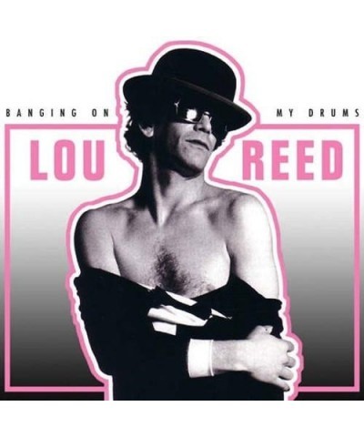 Lou Reed LP - Banging On My Drum (Vinyl) $51.99 Vinyl