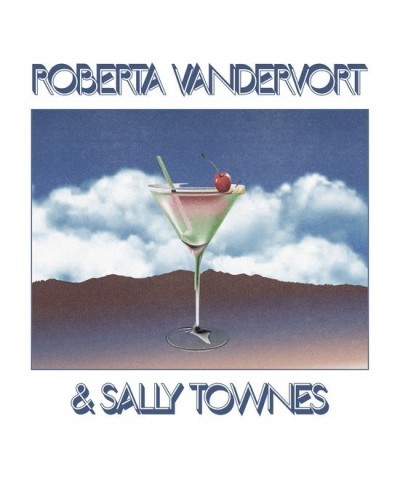 Roberta Vandevort / Sally Townes Roberta Vandervort & Sally Townes Vinyl Record $9.90 Vinyl