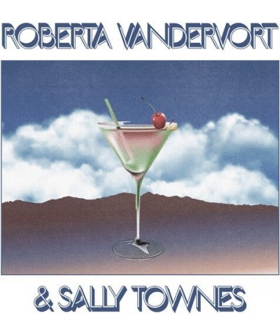 Roberta Vandevort / Sally Townes Roberta Vandervort & Sally Townes Vinyl Record $9.90 Vinyl