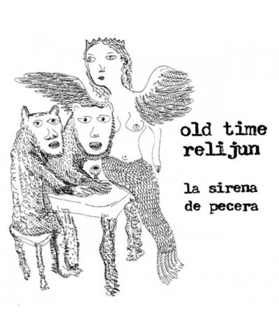 Old Time Relijun SIRENA DE PECERA Vinyl Record $4.45 Vinyl