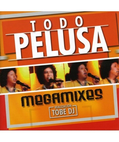 Pelusa TODO PELUSA MEGAMIXES CD $5.40 CD