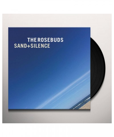 The Rosebuds Sand & Silence Vinyl Record $6.31 Vinyl