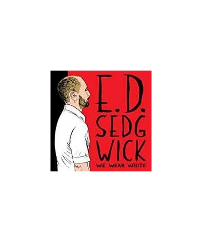 E.D. Sedgwick LP - We Wear White (Vinyl) $7.64 Vinyl