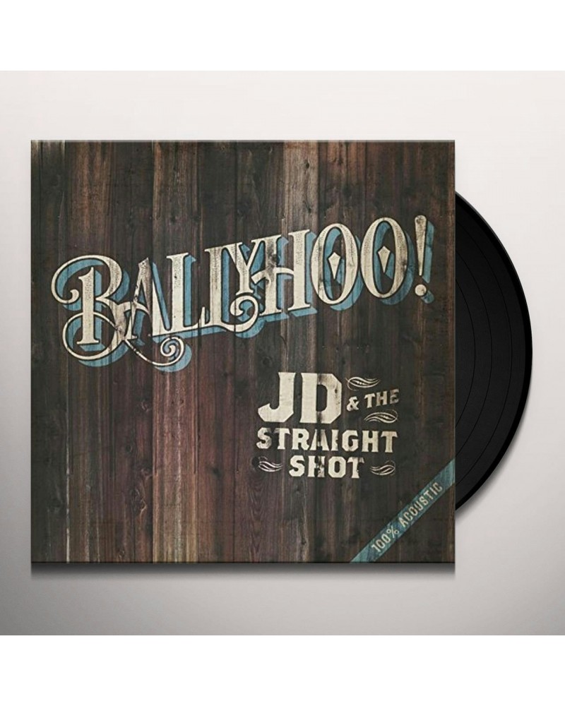 JD & The Straight Shot Ballyhoo! Vinyl Record $8.40 Vinyl