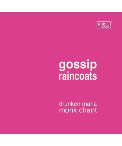 GOSSIP / RAINCOATS DRUNKEN MARIA / MONK CHANT Vinyl Record $4.31 Vinyl