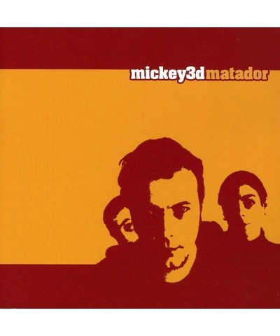 Mickey 3d MATADOR CD $6.10 CD