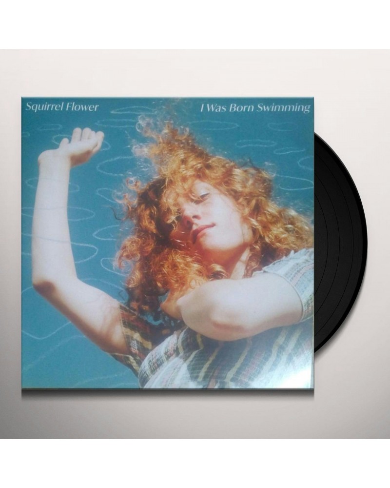 Squirrel Flower I Was Born Swimming Vinyl Record $14.16 Vinyl