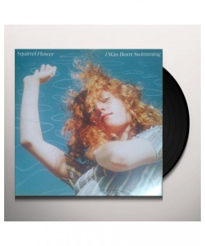 Squirrel Flower I Was Born Swimming Vinyl Record $14.16 Vinyl