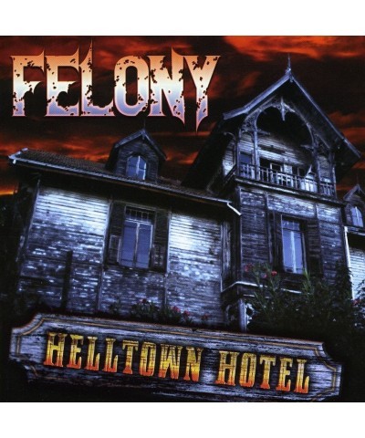 Felony HELLTOWN HOTEL CD $9.25 CD