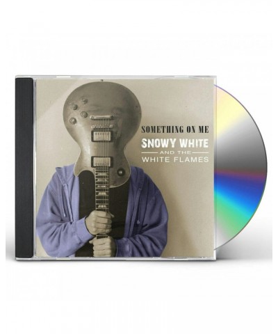 Snowy White SOMETHING ON ME CD $5.10 CD