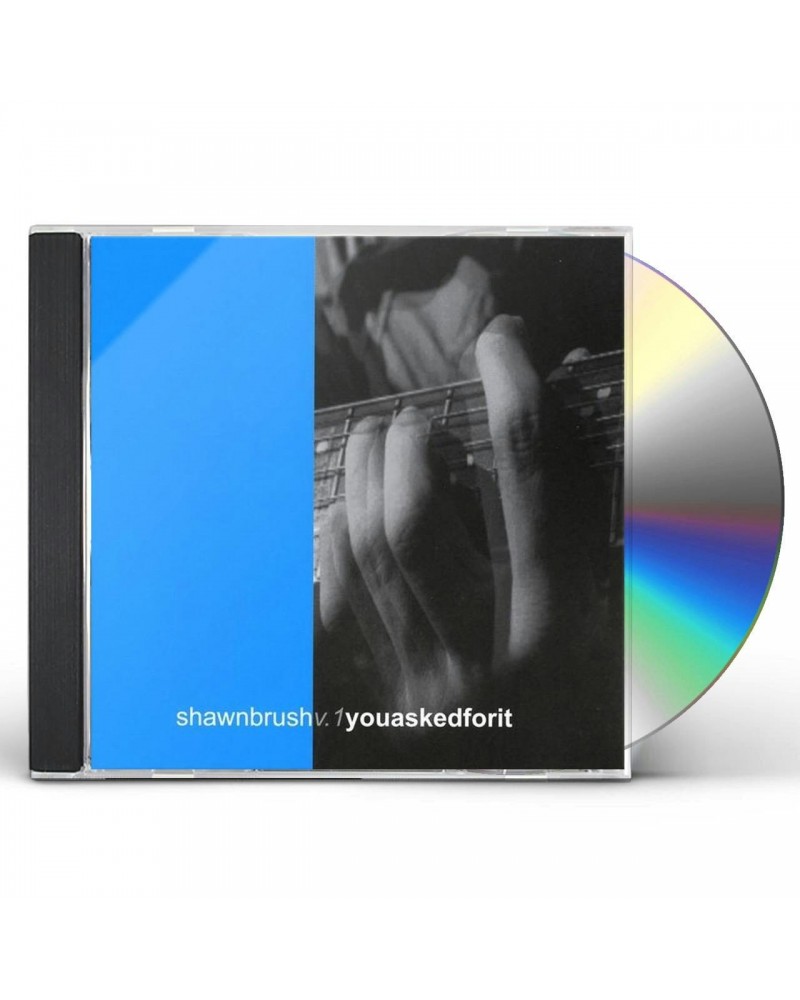 Shawn Brush V.1 YOUASKEDFORIT CD $4.08 CD