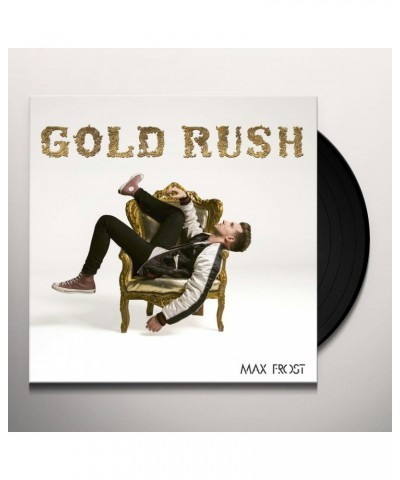 Max Frost GOLD RUSH (X) Vinyl Record $8.64 Vinyl