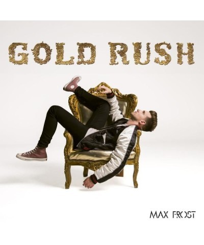 Max Frost GOLD RUSH (X) Vinyl Record $8.64 Vinyl