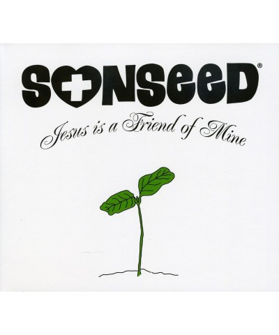 Sonseed JESUS IS A FRIEND OF MINE CD $5.15 CD