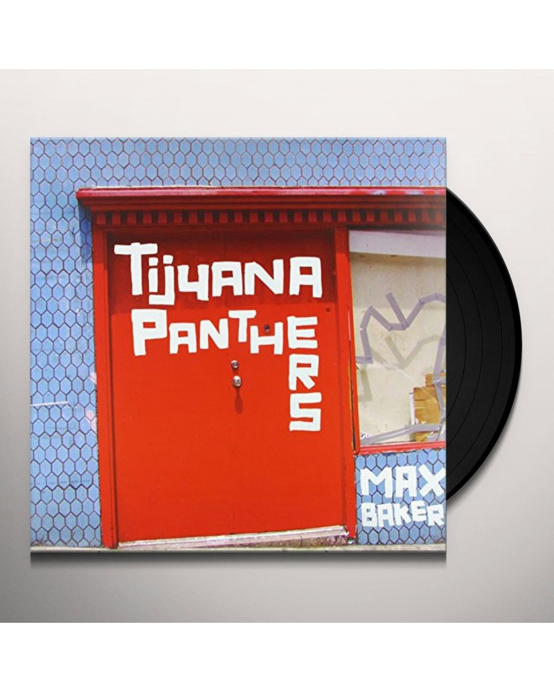 Tijuana Panthers Max Baker Vinyl Record $7.20 Vinyl