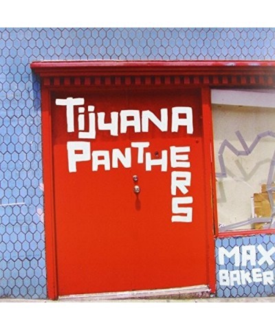 Tijuana Panthers Max Baker Vinyl Record $7.20 Vinyl