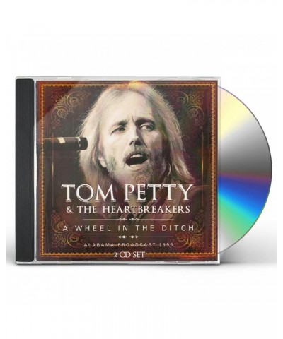 Tom Petty and the Heartbreakers WHEEL IN THE DITCH (2CD) CD $5.65 CD