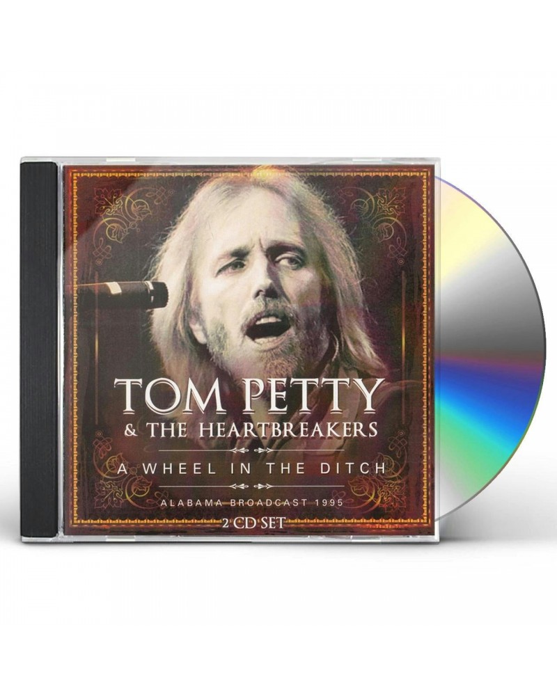 Tom Petty and the Heartbreakers WHEEL IN THE DITCH (2CD) CD $5.65 CD