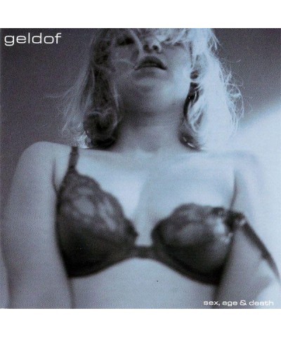 Bob Geldof SEX AGE & DEATH CD $4.75 CD