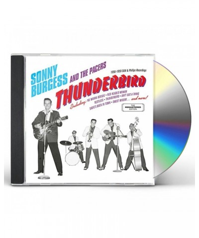 Sonny Burgess THUNDERBIRD: 1956-1959 SUN & PHILLIPS RECORDINGS CD $5.59 CD