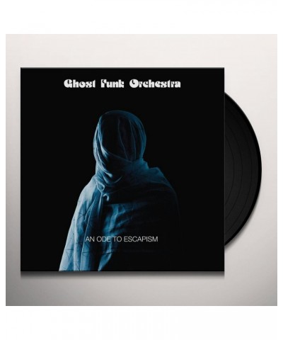 Ghost Funk Orchestra An Ode To Escapism Vinyl Record $10.50 Vinyl