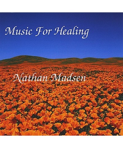 Nathan Madsen MUSIC FOR HEALING CD $3.22 CD