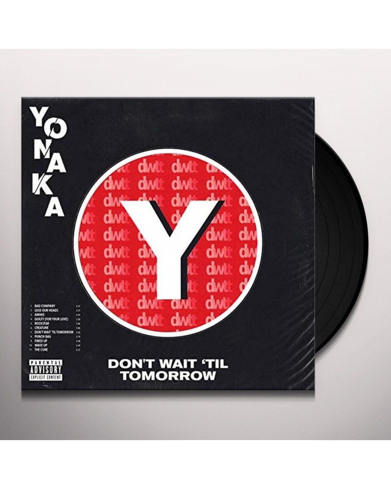 YONAKA DON'T WAIT TIL TOMORROW Vinyl Record $11.48 Vinyl