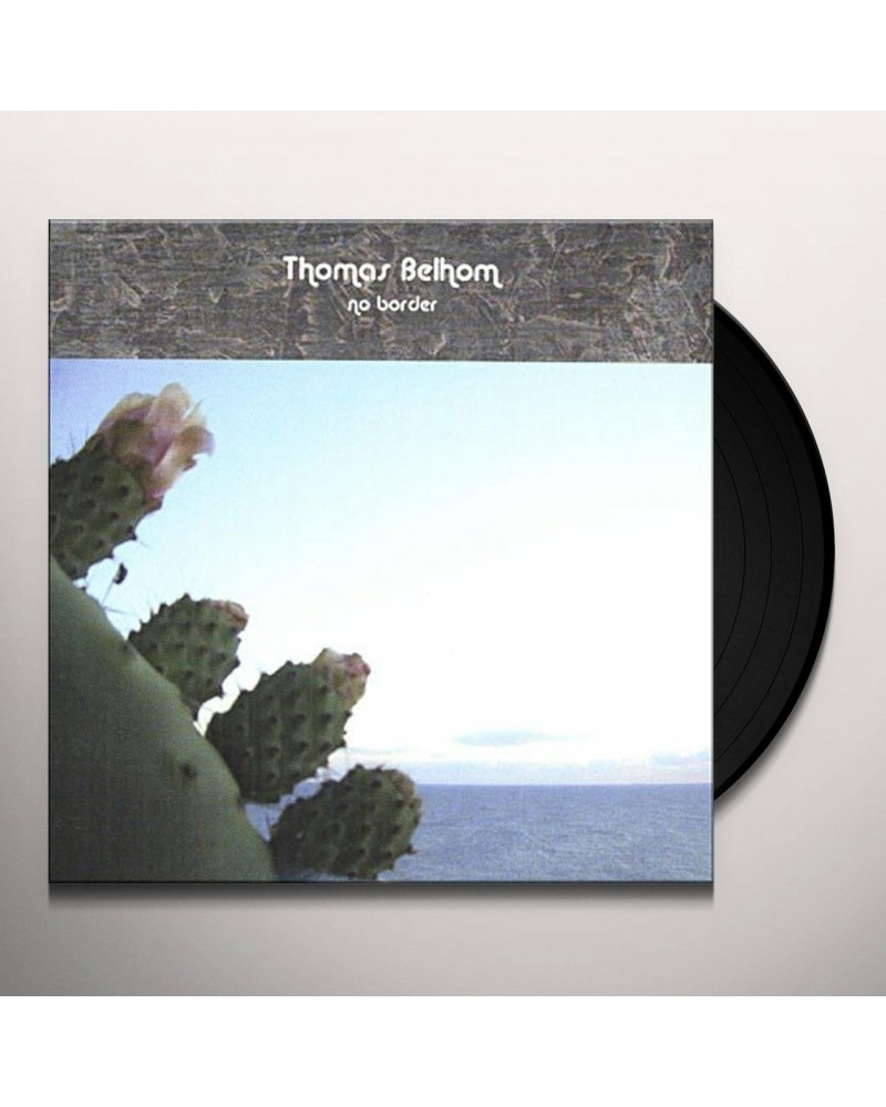 Thomas Belhom No Border Vinyl Record $6.60 Vinyl