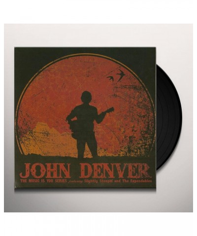 Slightly Stoopid JOHN DENVER: THE MUSIC IS YOU SERIES Vinyl Record $4.56 Vinyl