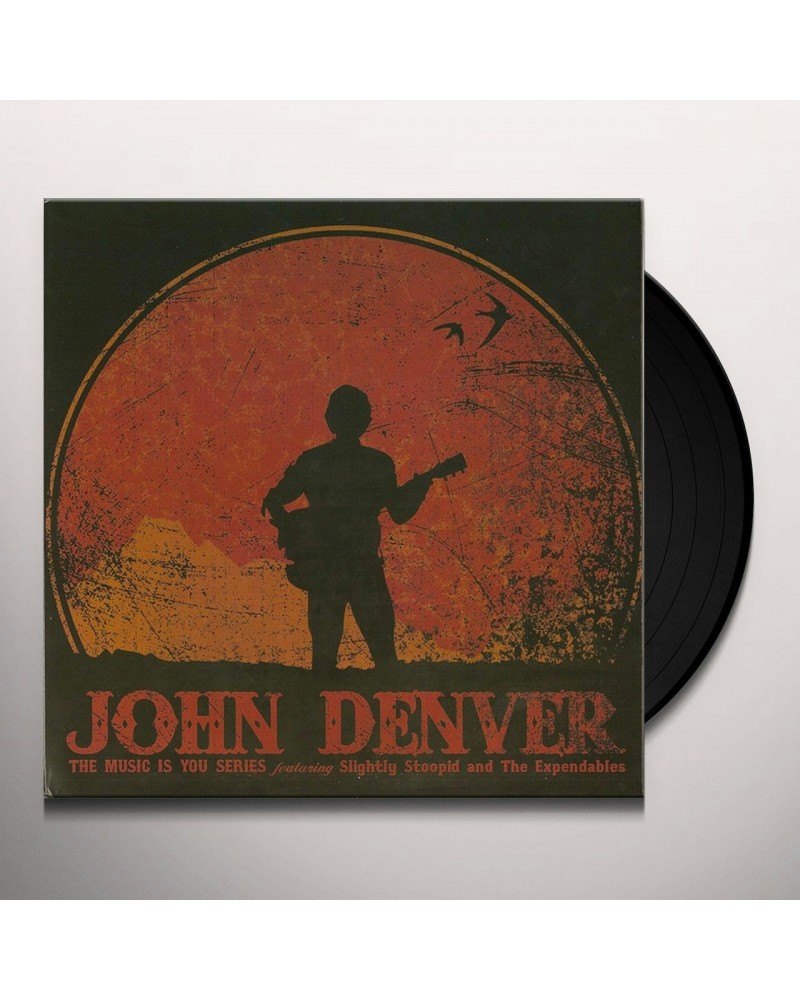 Slightly Stoopid JOHN DENVER: THE MUSIC IS YOU SERIES Vinyl Record $4.56 Vinyl