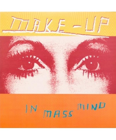 Make Up IN MASS MIND Vinyl Record $6.53 Vinyl