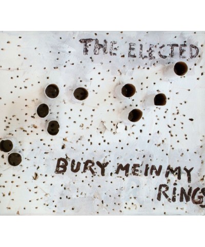 The Elected BURY ME IN MY RINGS CD $5.29 CD