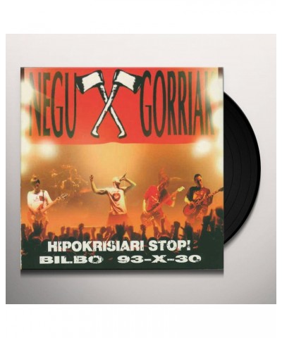 Negu Gorriak HIPOKRISIARI STOP: BILBO 93-X-30 Vinyl Record $11.50 Vinyl