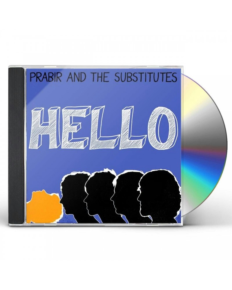 Prabir & The Substitutes HELLO CD $4.45 CD