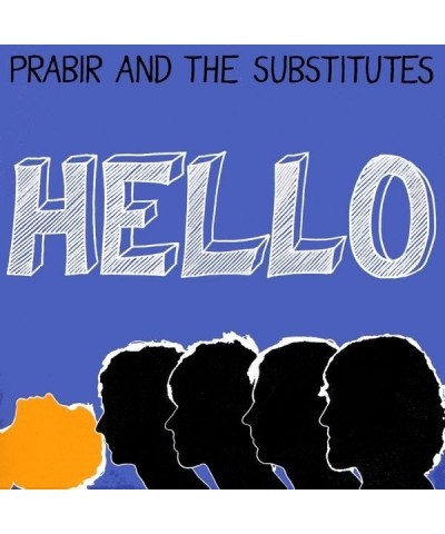 Prabir & The Substitutes HELLO CD $4.45 CD