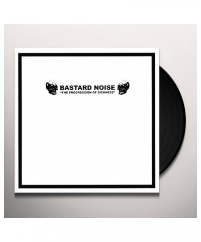 The Bastard Noise PROGRESSION OF SICKNESS Vinyl Record $3.01 Vinyl