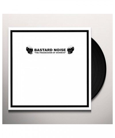 The Bastard Noise PROGRESSION OF SICKNESS Vinyl Record $3.01 Vinyl