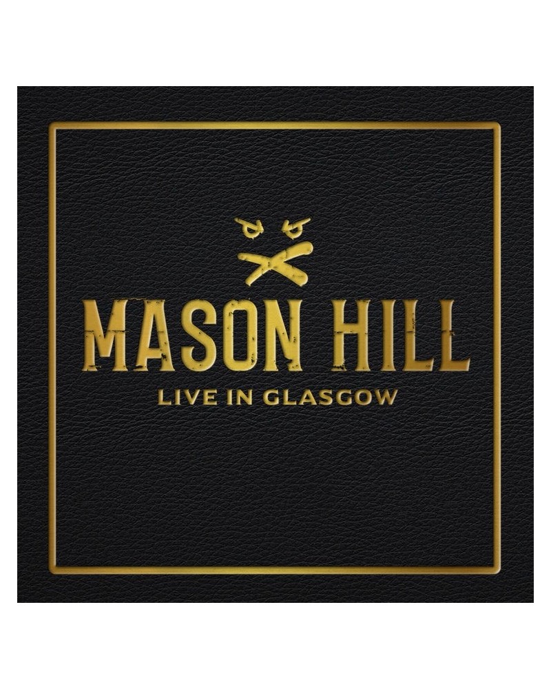 Mason Hill Live In Glasgow CD $4.95 CD