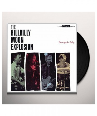 The Hillbilly Moon Explosion Bourgeois Baby Vinyl Record $10.35 Vinyl