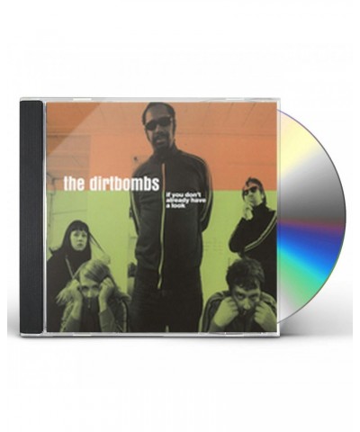 The Dirtbombs IF YOU DON’T ALREADY HAVE A LOOK CD $7.77 CD