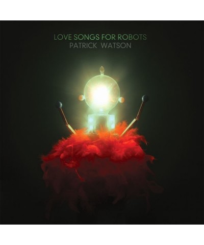 Patrick Watson Love Songs For Robots Vinyl Record $14.61 Vinyl