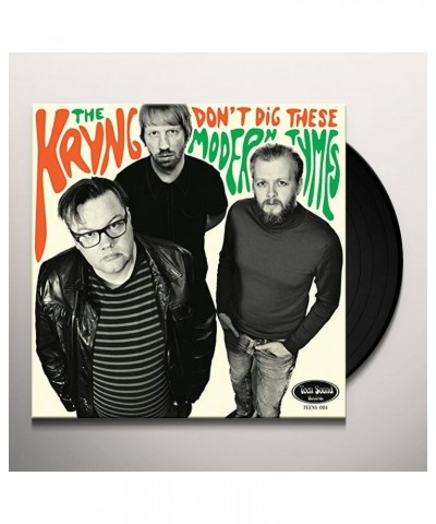 The Kryng DON'T DIG THESE MODERN TYMES Vinyl Record $19.05 Vinyl