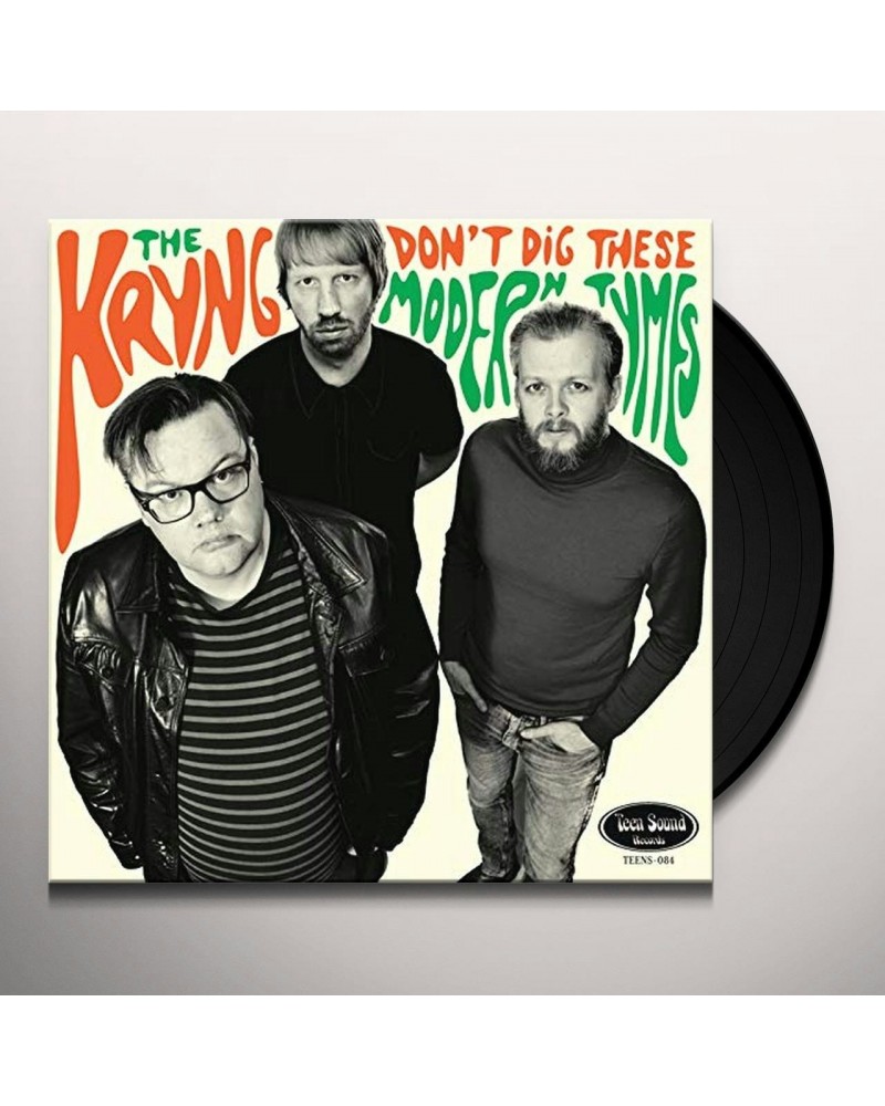 The Kryng DON'T DIG THESE MODERN TYMES Vinyl Record $19.05 Vinyl