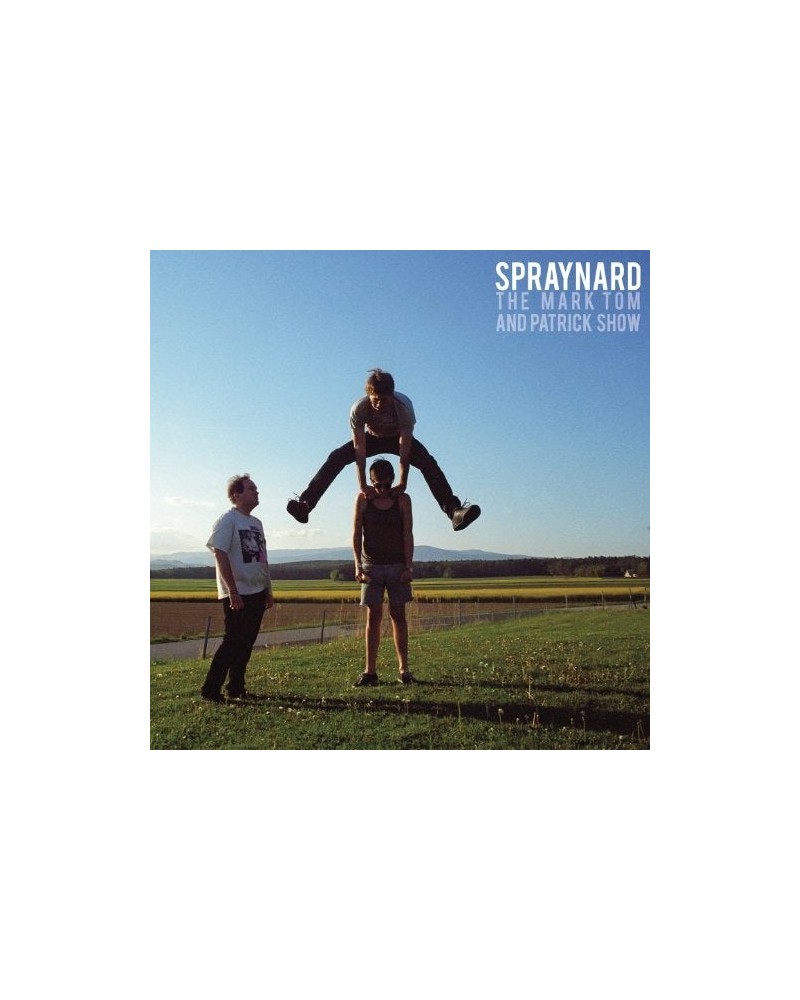 Spraynard MARK TOM & PATRICK SHOW Vinyl Record $4.72 Vinyl