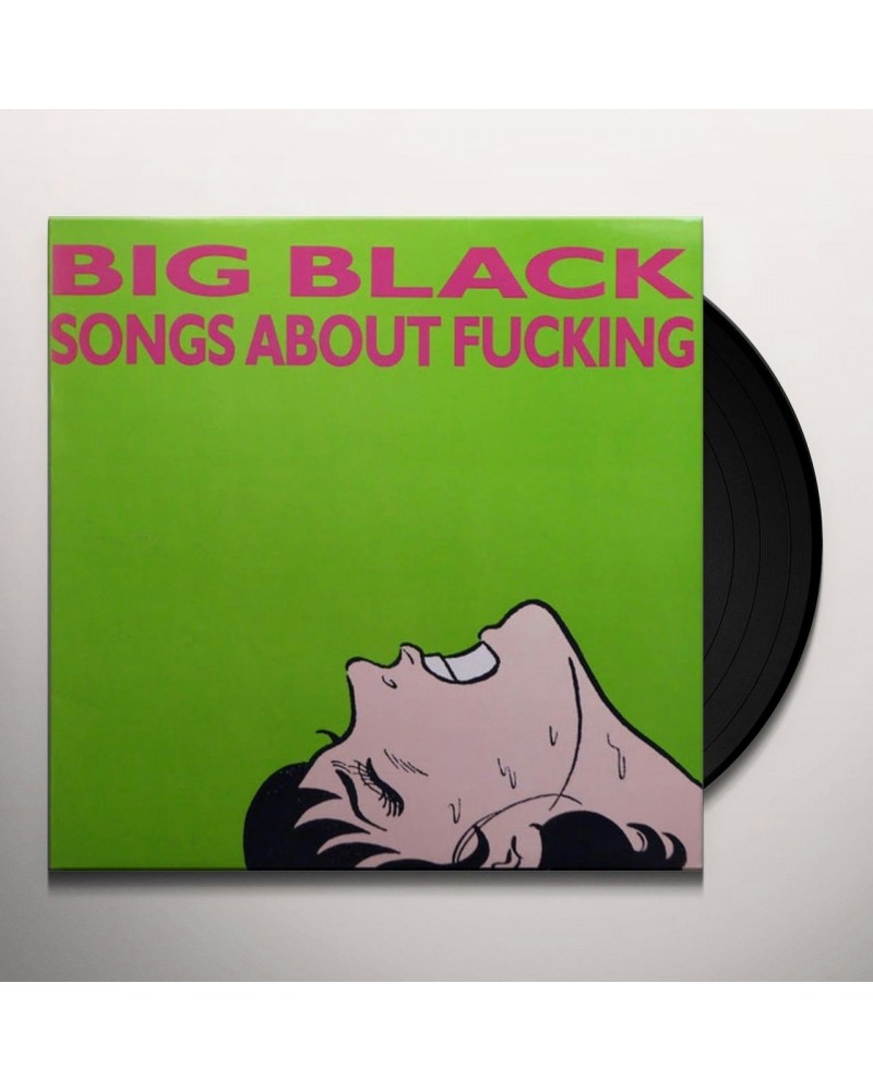 Big Black SONGS ABOUT FUCKING Vinyl Record $7.20 Vinyl