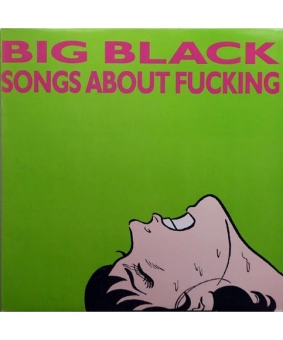 Big Black SONGS ABOUT FUCKING Vinyl Record $7.20 Vinyl