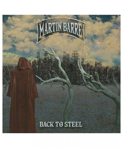 Martin Barre BACK TO STEEL CD $6.37 CD