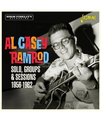 Al Casey RAMROD - SOLO GROUPS & SESSIONS 1956-1962 CD $3.30 CD