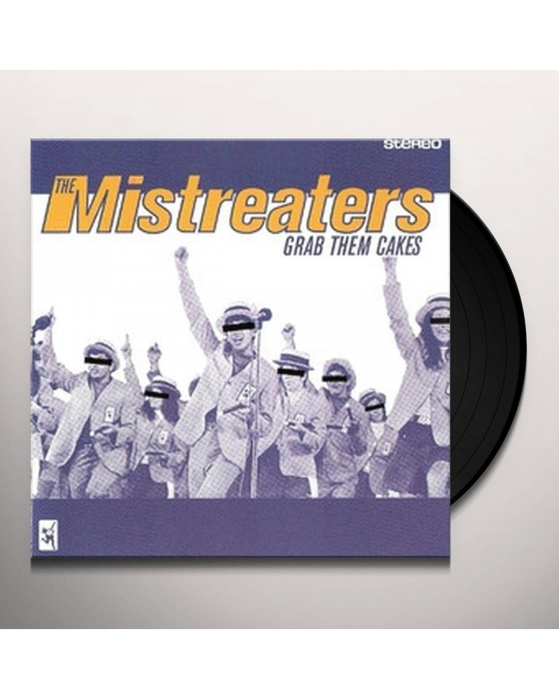 Mistreaters Grab Them Cakes Vinyl Record $6.51 Vinyl